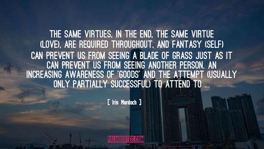 Breathing In Awareness quotes by Iris Murdoch