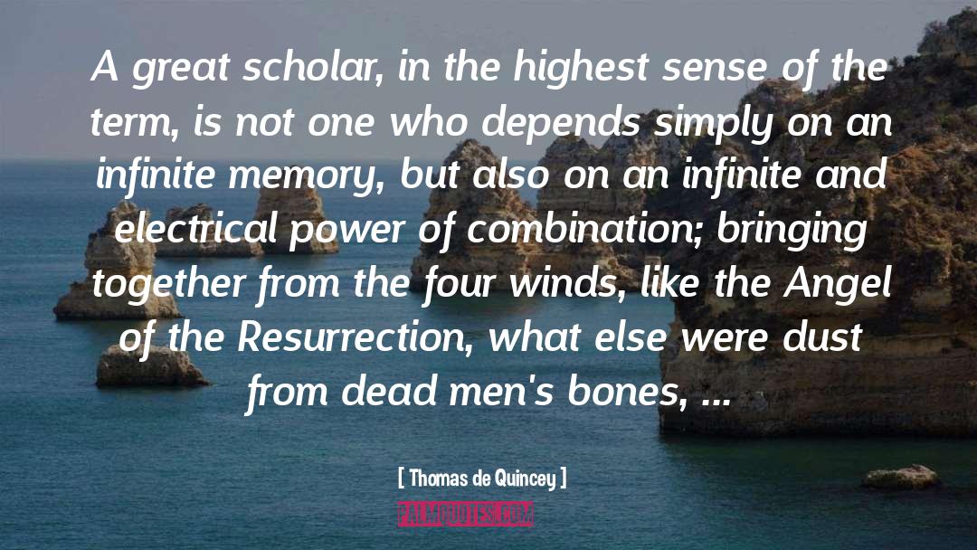 Breathing Life quotes by Thomas De Quincey