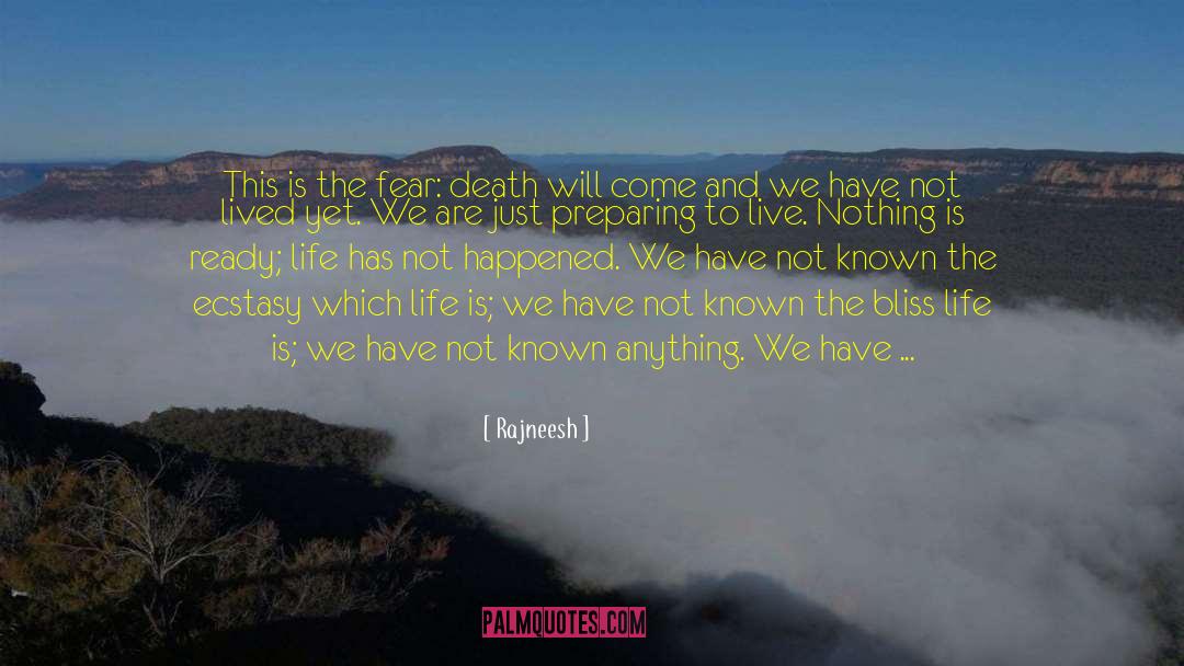 Breathing Life quotes by Rajneesh