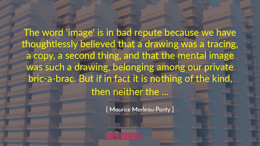 Breathing Life quotes by Maurice Merleau-Ponty