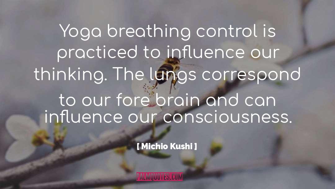 Breathing Lungs quotes by Michio Kushi