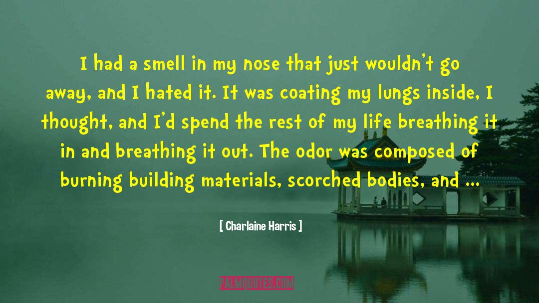 Breathing Lungs quotes by Charlaine Harris