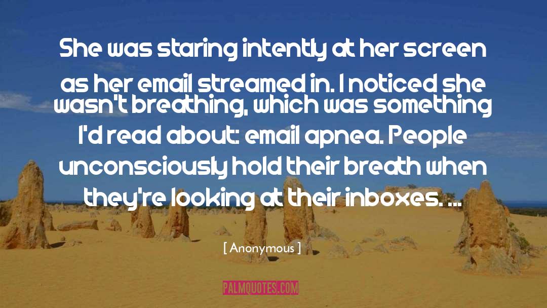 Breathing quotes by Anonymous