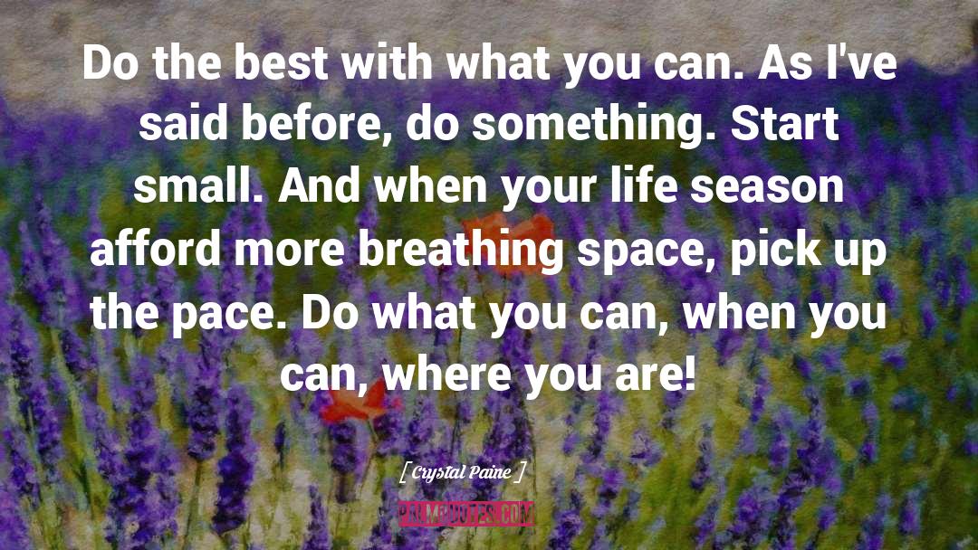 Breathing Space quotes by Crystal Paine