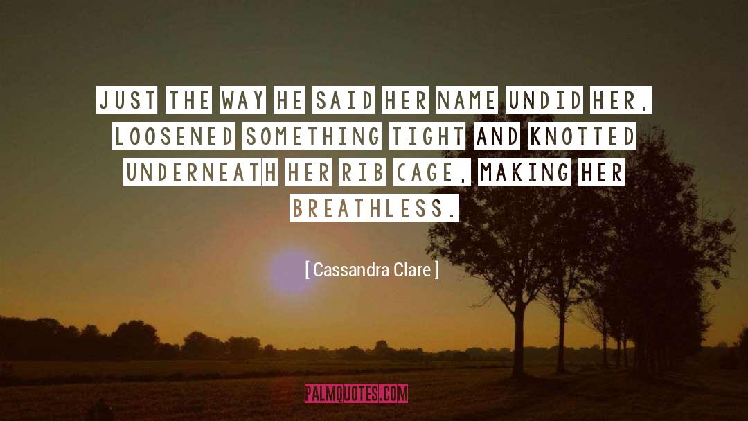 Breathless Love quotes by Cassandra Clare
