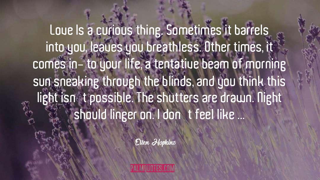 Breathless quotes by Ellen Hopkins