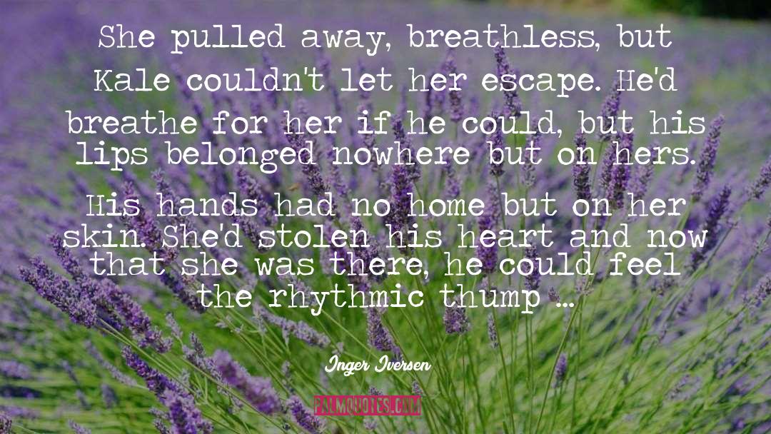 Breathless quotes by Inger Iversen