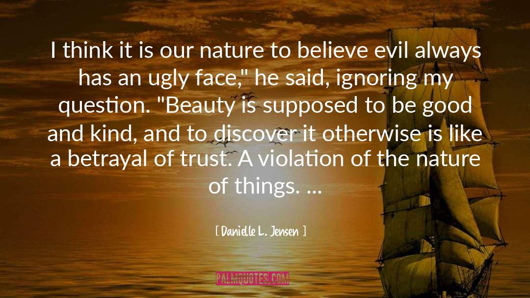 Breathtaking Beauty Of Nature quotes by Danielle L. Jensen