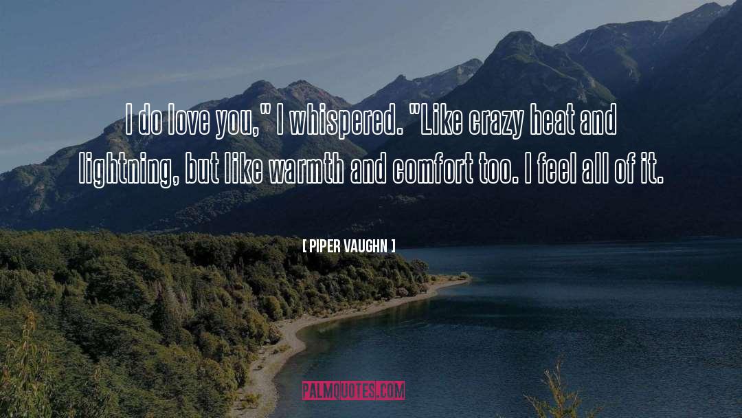 Breathtaking Love quotes by Piper Vaughn