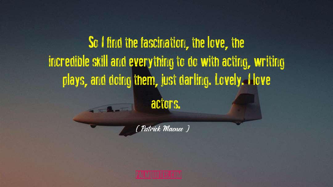 Breathtaking Love quotes by Patrick Macnee