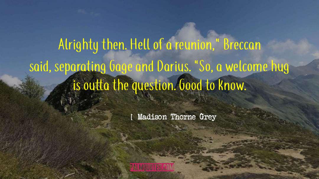 Breccan Bluebird quotes by Madison Thorne Grey