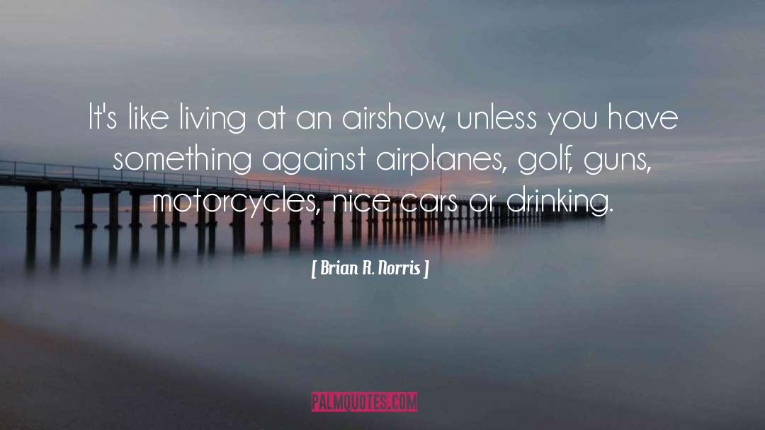 Brechtel Golf quotes by Brian R. Norris