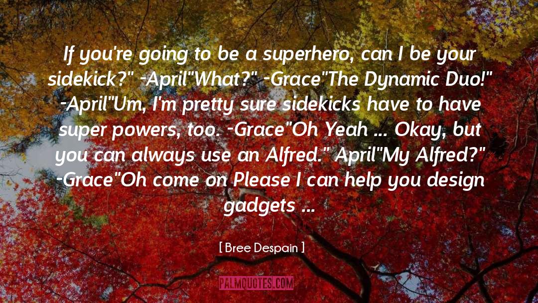 Bree Despain quotes by Bree Despain