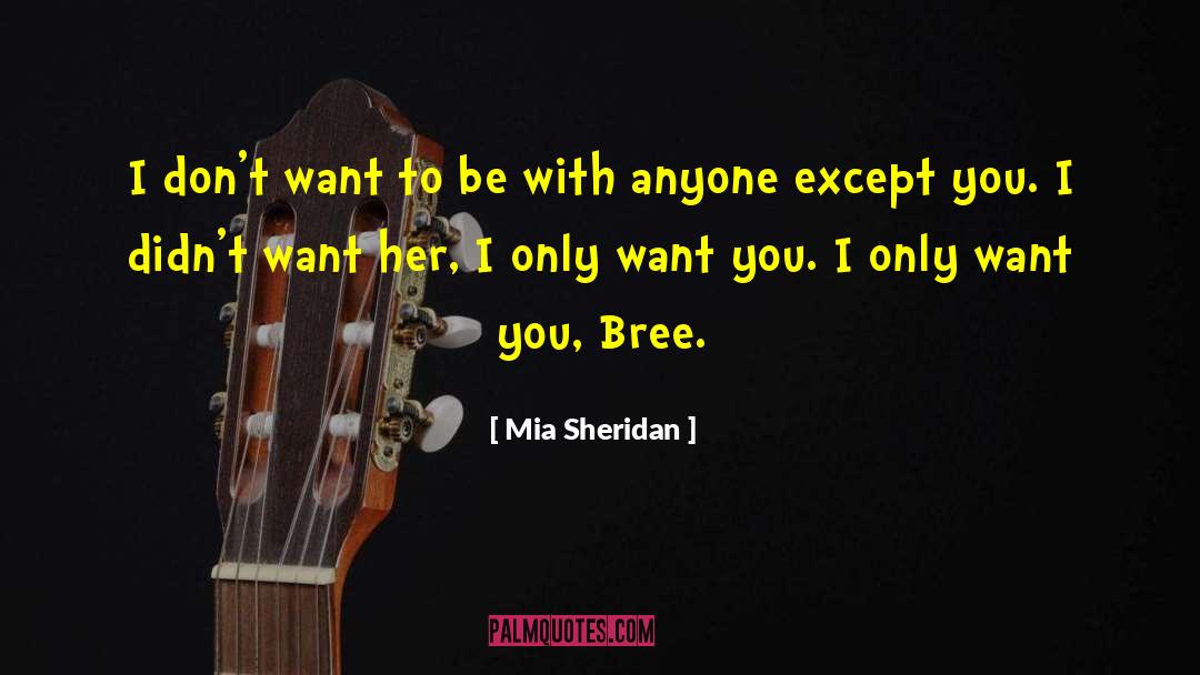 Bree Despain quotes by Mia Sheridan