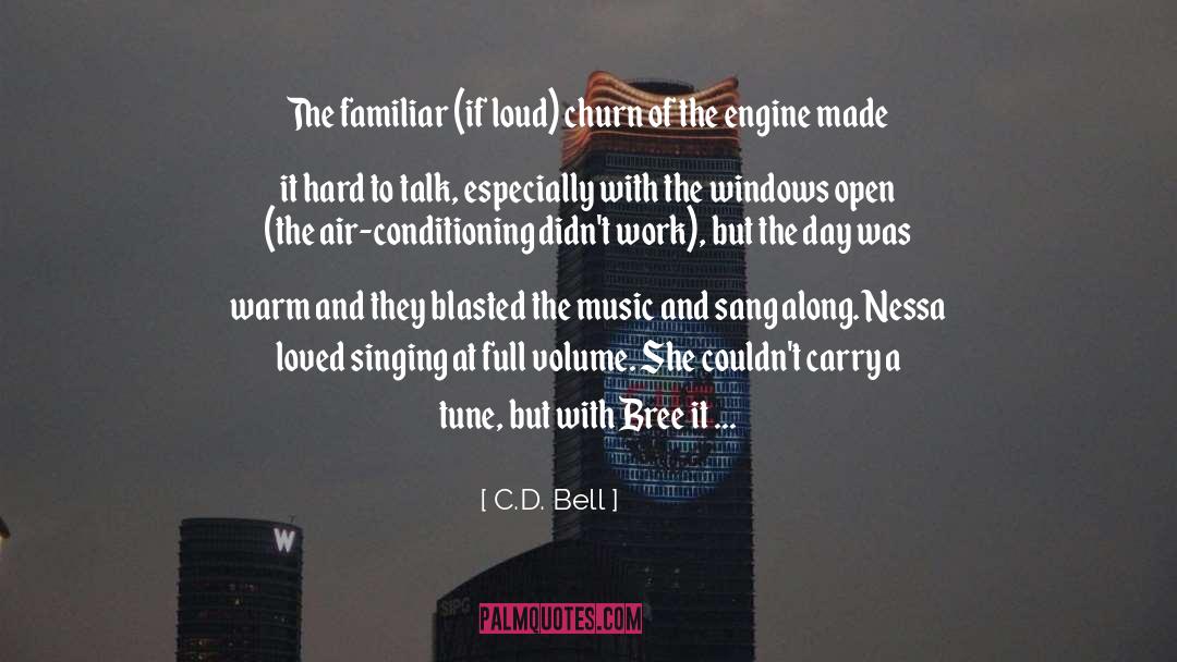 Bree quotes by C.D. Bell
