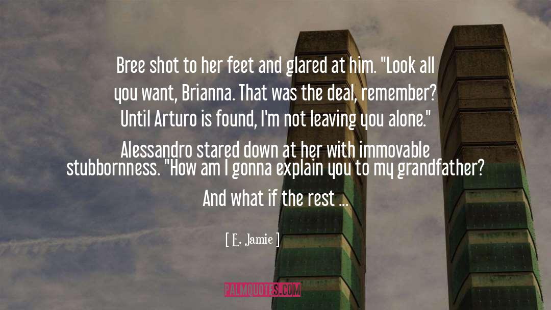 Bree quotes by E. Jamie