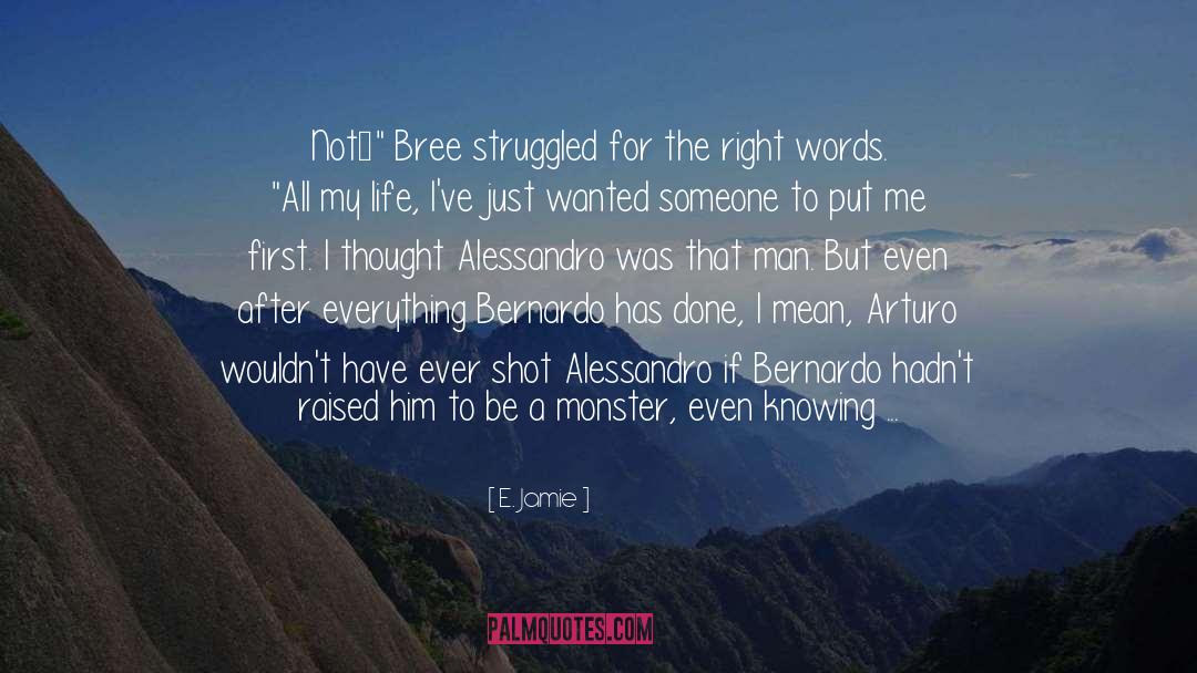 Bree quotes by E. Jamie