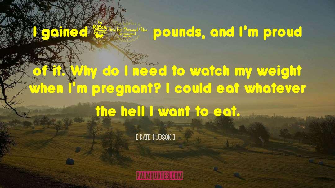 Breeched Pregnant quotes by Kate Hudson