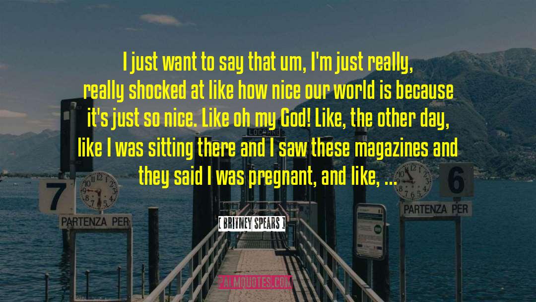 Breeched Pregnant quotes by Britney Spears