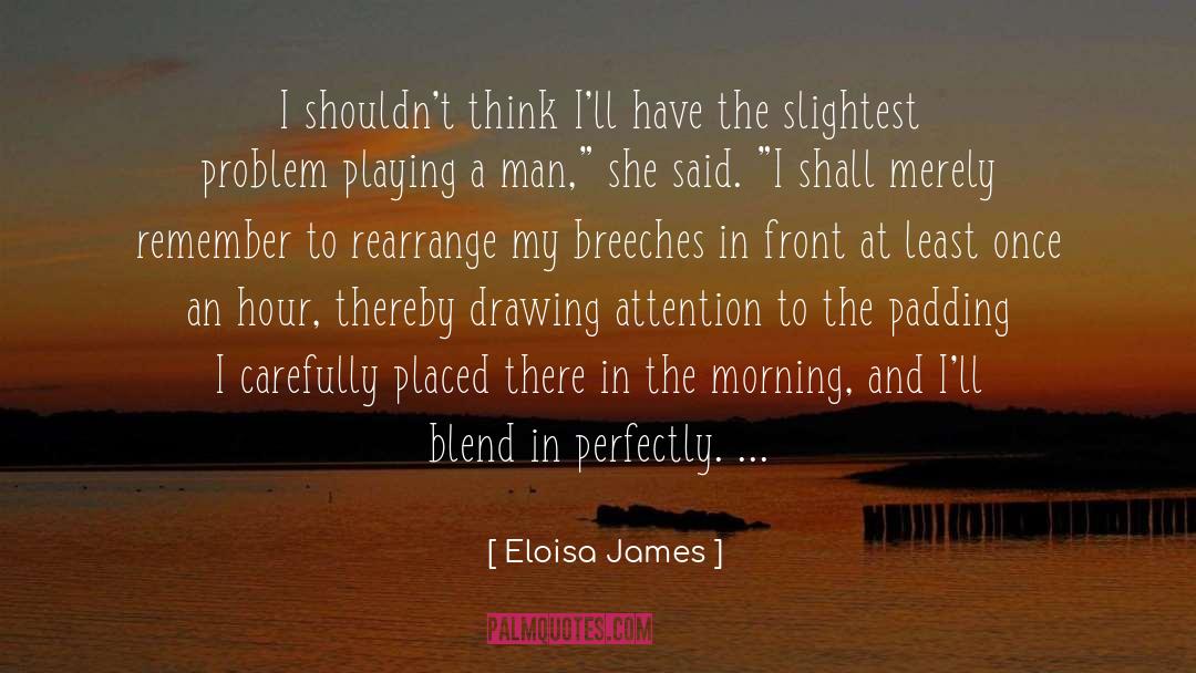 Breeches quotes by Eloisa James