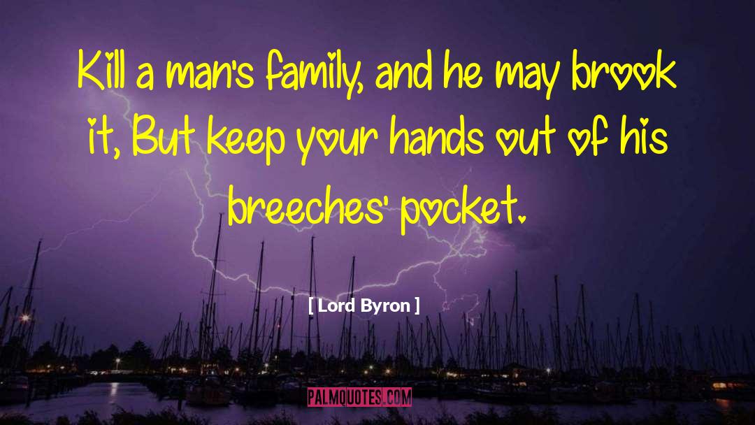 Breeches quotes by Lord Byron