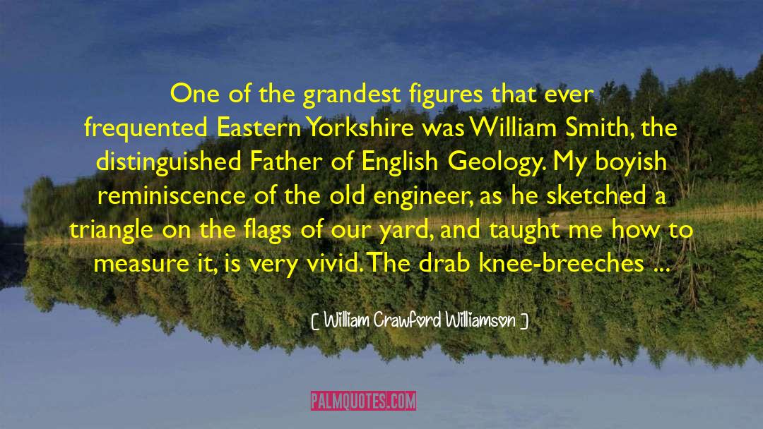 Breeches quotes by William Crawford Williamson