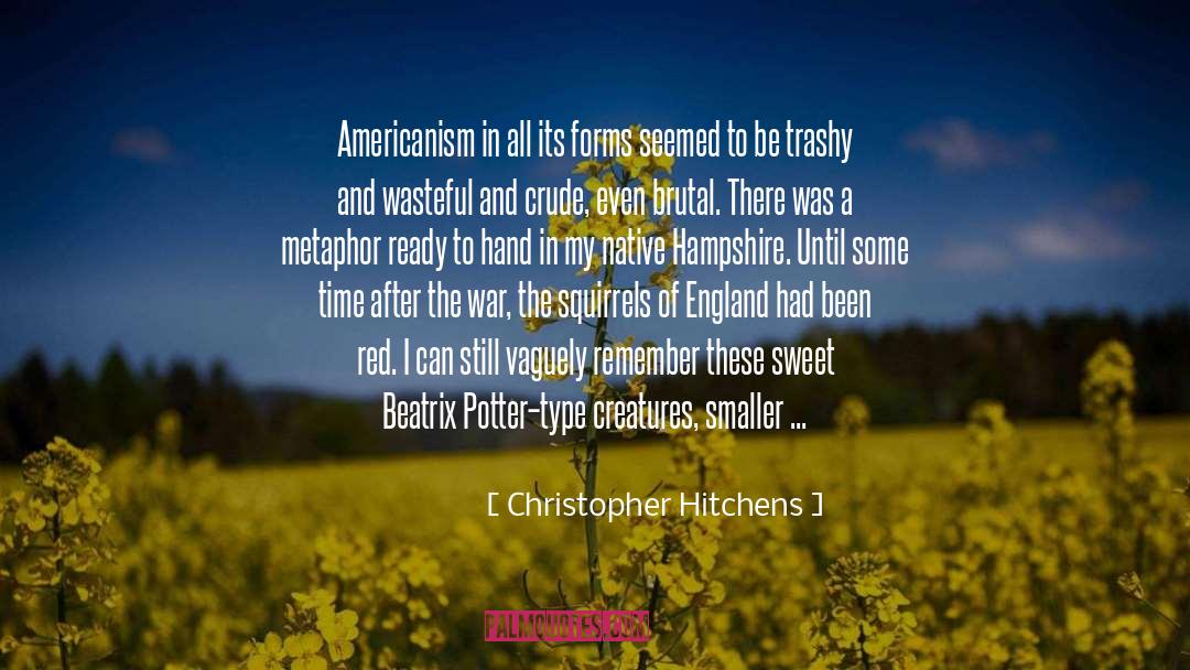 Breed S quotes by Christopher Hitchens