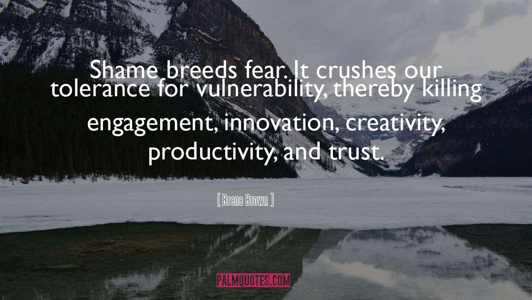 Breeds quotes by Brene Brown