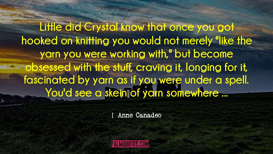 Breezed Yarn quotes by Anne Canadeo