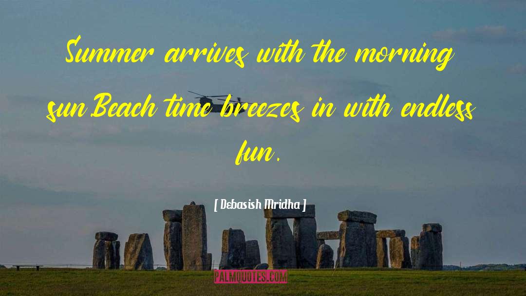 Breezes quotes by Debasish Mridha