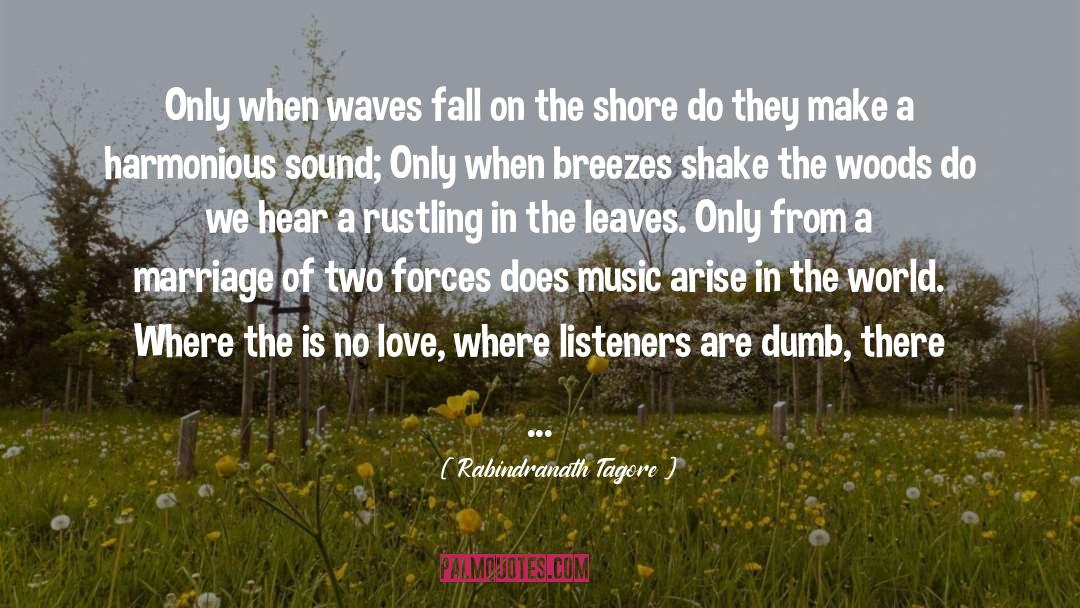 Breezes quotes by Rabindranath Tagore