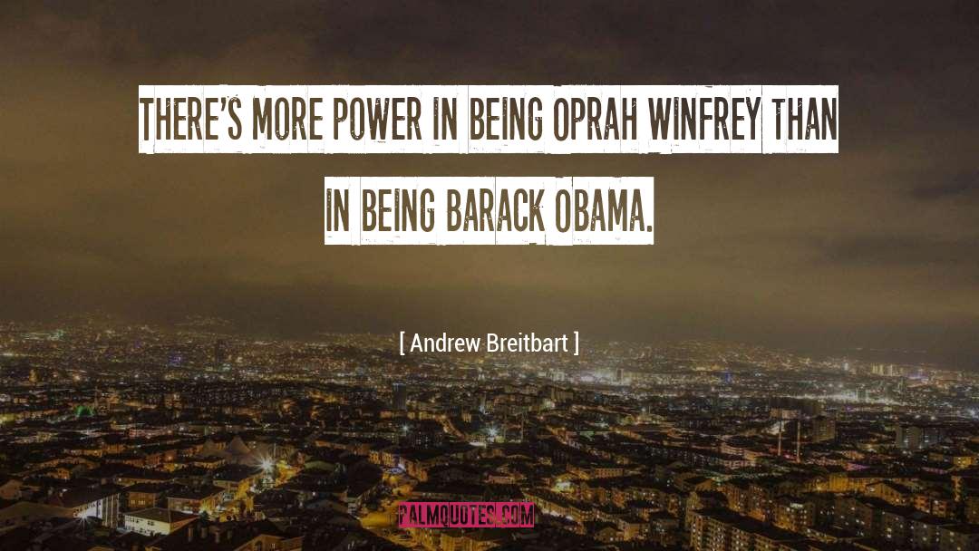 Breitbart quotes by Andrew Breitbart