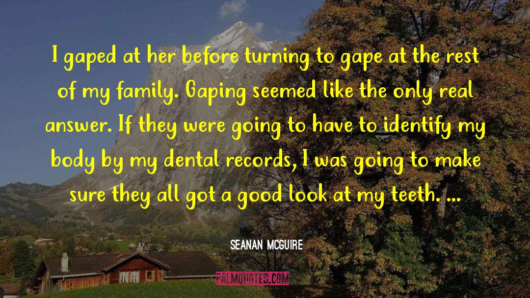 Bremseth Family Dental Red quotes by Seanan McGuire