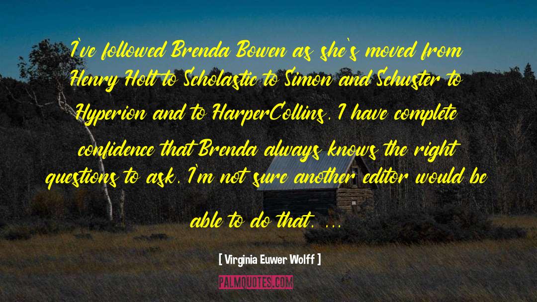 Brenda quotes by Virginia Euwer Wolff