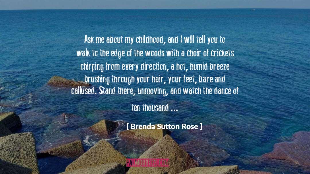 Brenda Sutton Rose quotes by Brenda Sutton Rose