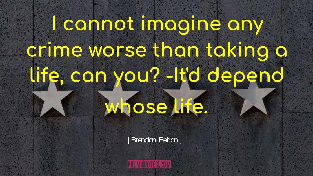 Brendan Behan quotes by Brendan Behan