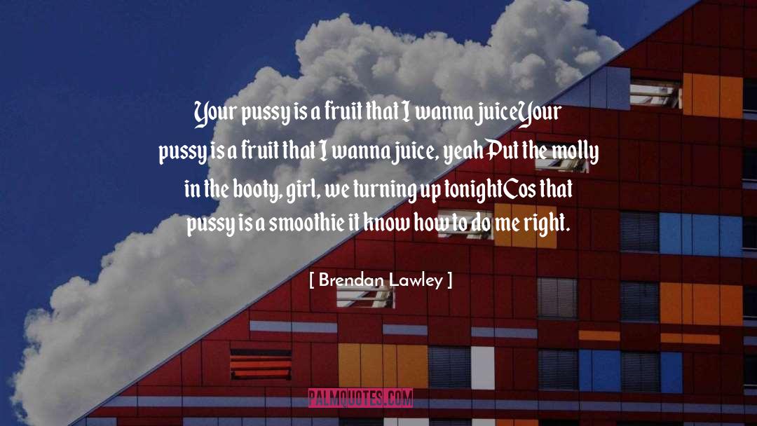Brendan Looney quotes by Brendan Lawley