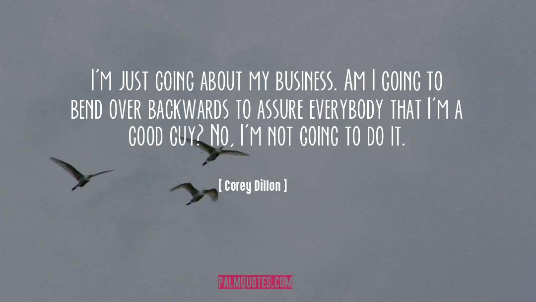 Brenden Dillon quotes by Corey Dillon