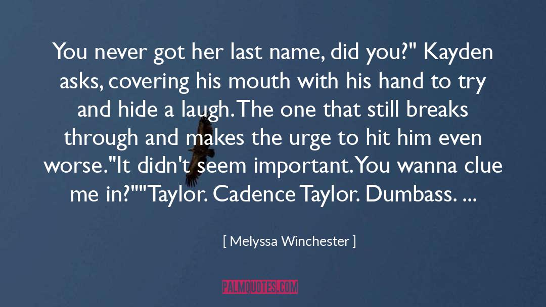 Brenden Dillon quotes by Melyssa Winchester