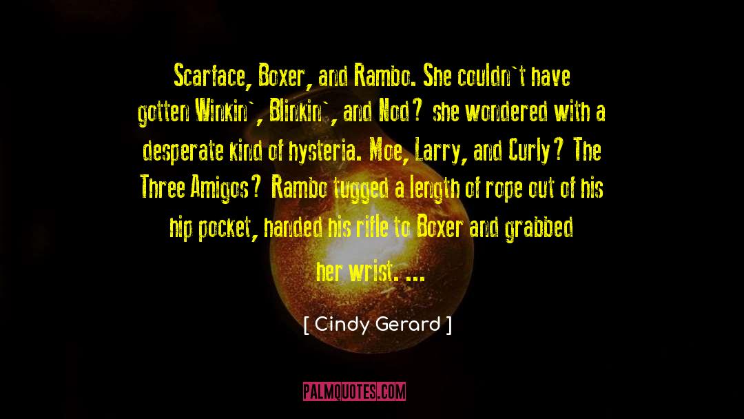 Brendle Rambo quotes by Cindy Gerard