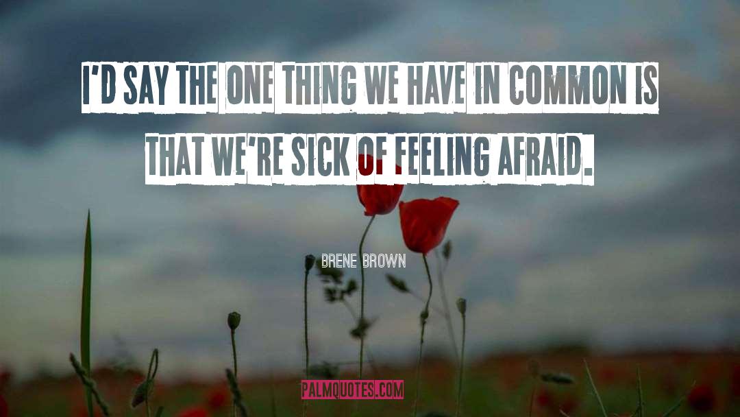 Brene Brown quotes by Brene Brown