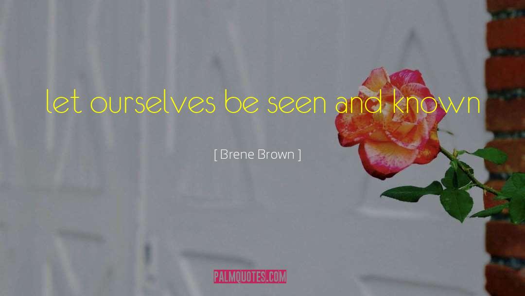 Brene Brown quotes by Brene Brown