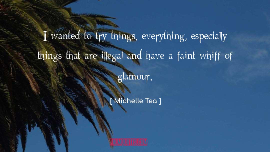 Brenley Glamour quotes by Michelle Tea