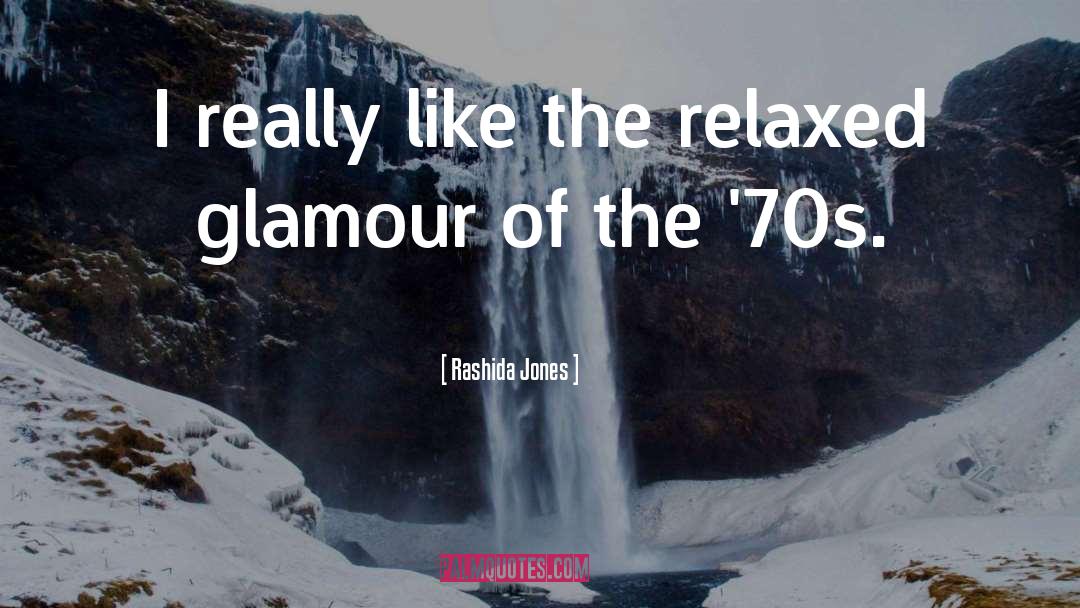 Brenley Glamour quotes by Rashida Jones