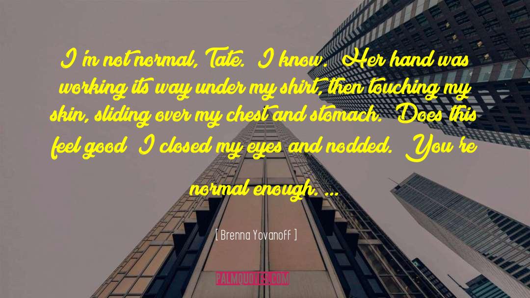 Brenna Twohy quotes by Brenna Yovanoff