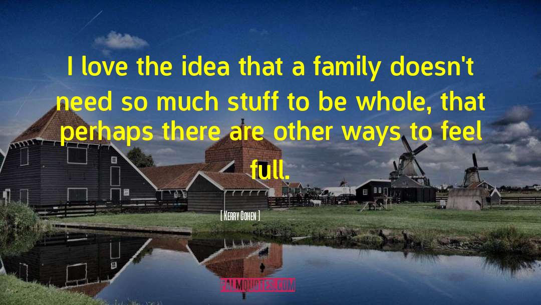 Brenninkmeijer Family Entrepreneurs quotes by Kerry Cohen
