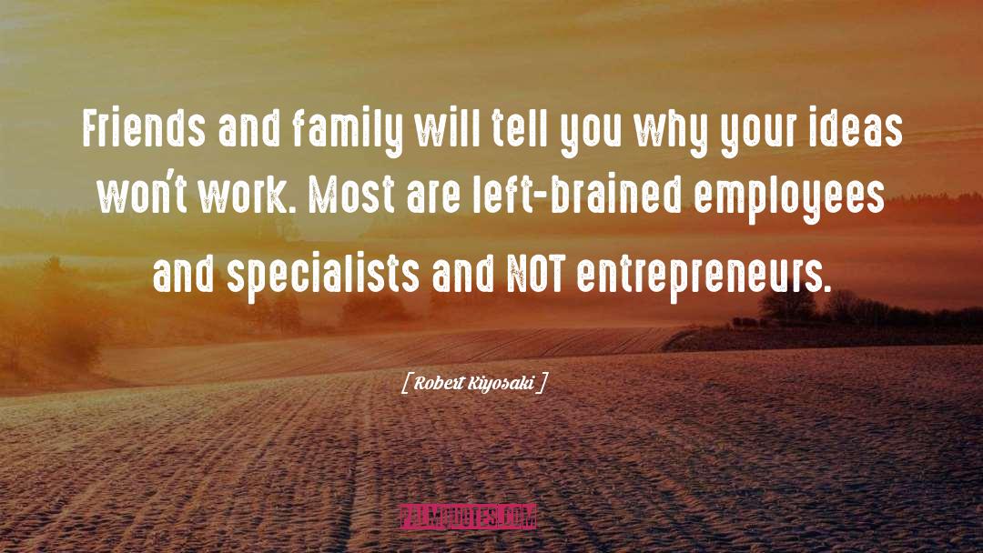 Brenninkmeijer Family Entrepreneurs quotes by Robert Kiyosaki