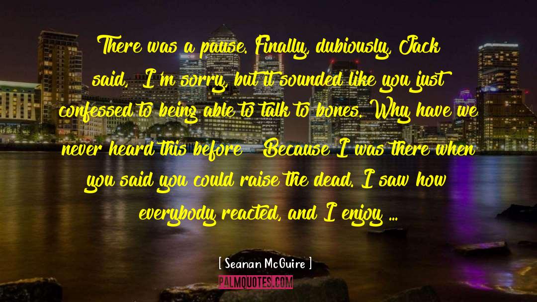 Bresnahan School quotes by Seanan McGuire