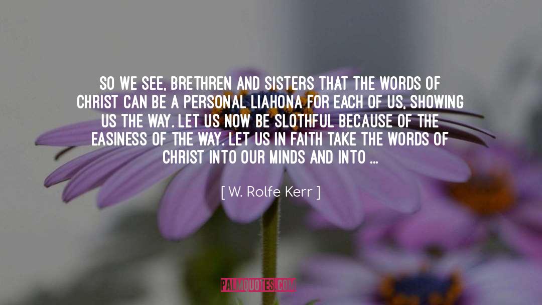 Brethren quotes by W. Rolfe Kerr