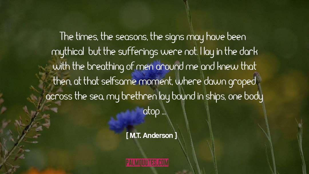 Brethren quotes by M.T. Anderson